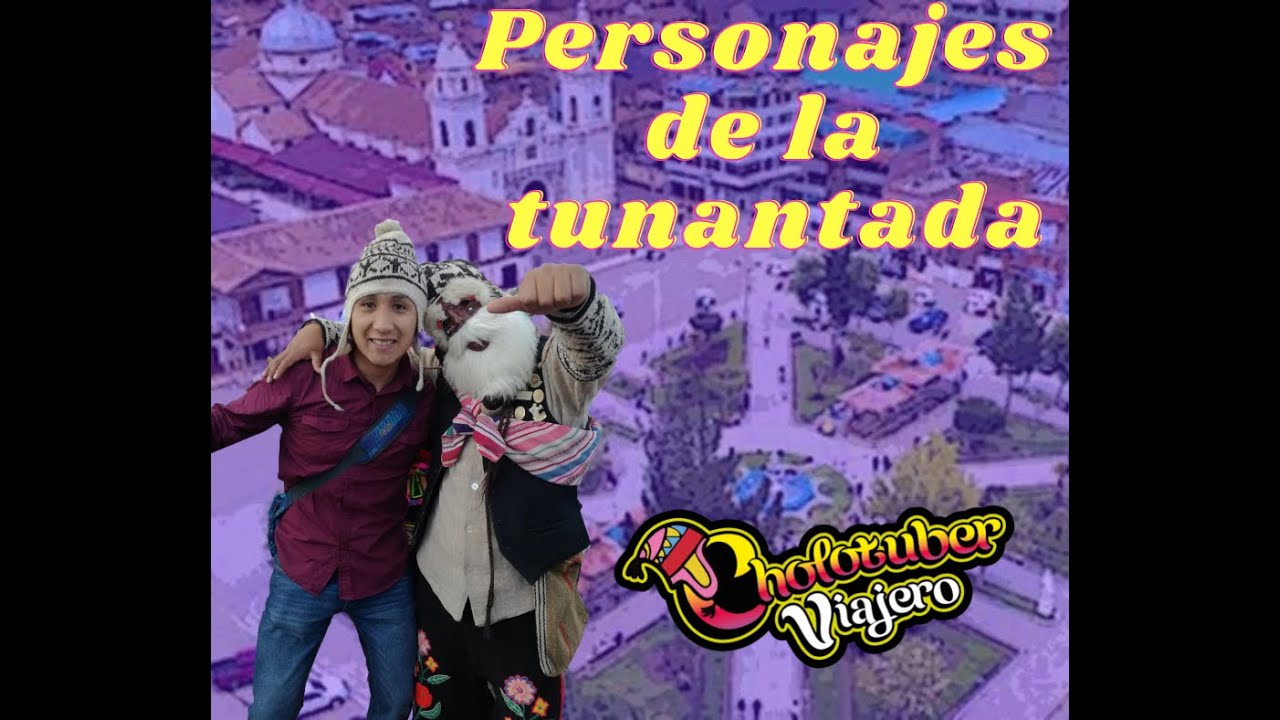PERSONAJES DE LA TUNANTADA