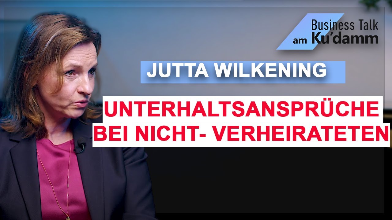 Unterhaltsansprüche bei Nicht-Verheirateten - Jutta Wilkening (Fabricius-Brand Becker Wilkening)