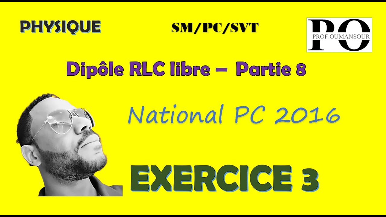 Dipôle RLC libre - partie 8 (national PC 2016 - session normale)