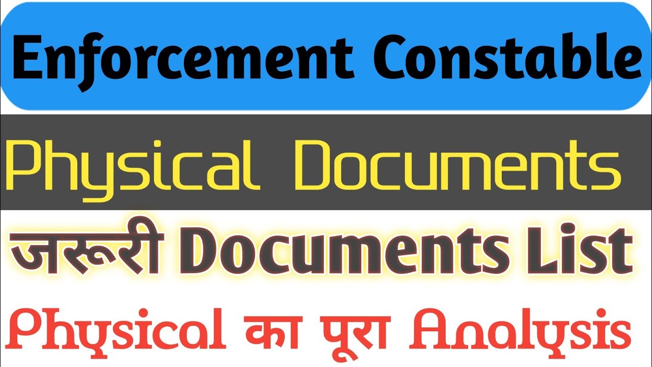 UPSSSC Enforcement Constable Physical | Documents list | Analysis |
