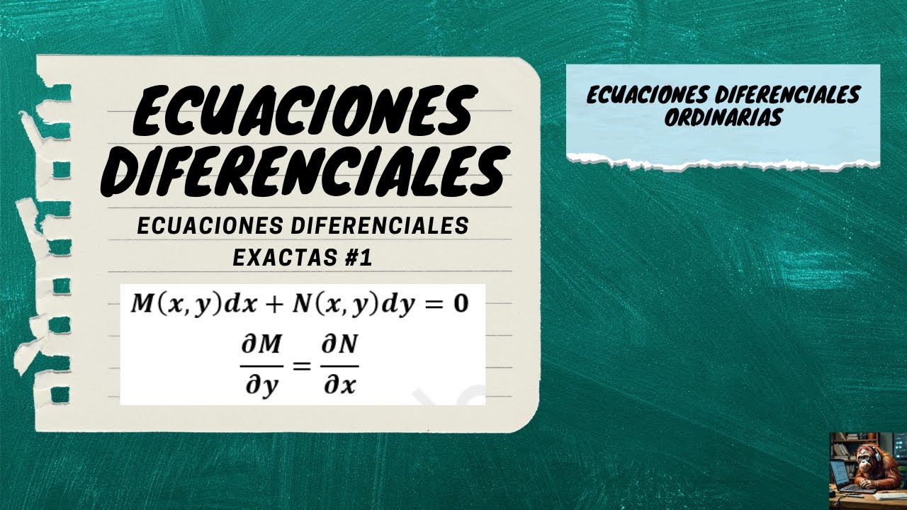 ECUACIONES DIFERENCIALES EXACTAS | CONCEPTOS