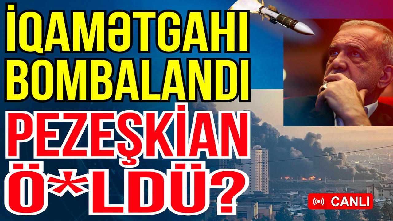 Pezeşkianın iqamətgahı BOMBALANDI - Prezident də öldü? - Xəbəriniz Var? - Media Turk TV