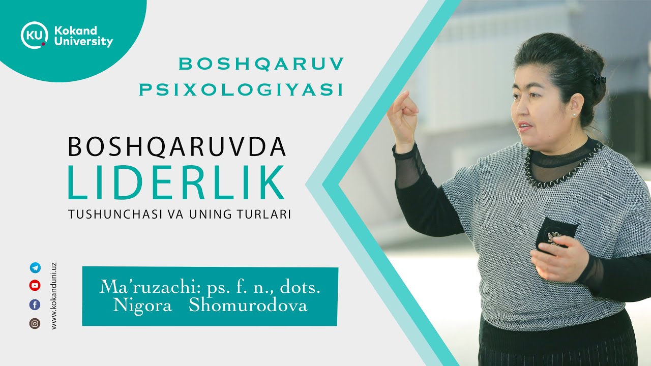 Boshqaruvda liderlik tushunchasi va uning turlari. Ma'ruzachi: dots. Shomurodova Nigora