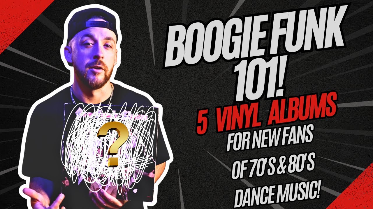 Get into Boogie Funk with these 5 Albums! Late 70's/early 80's classics!