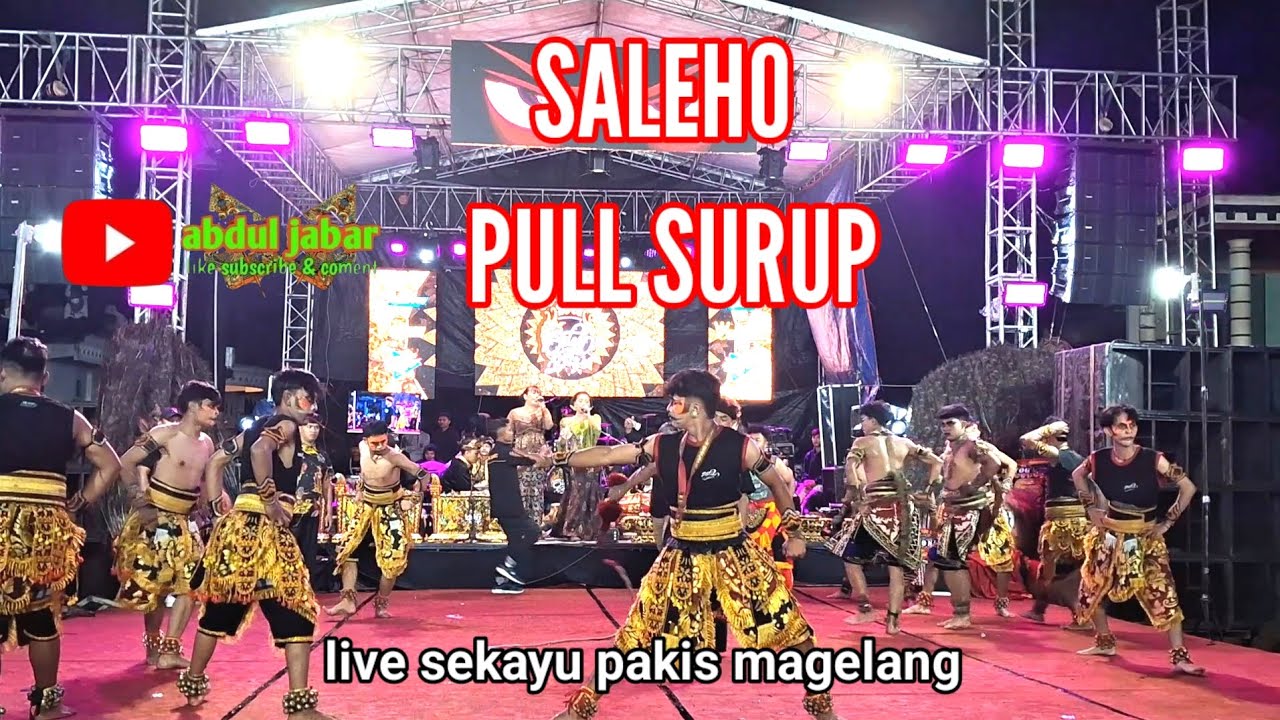 JARAN KEPANG  SALEHO YANG MANGKIN JOSSS PULL SURUP NYA LIVE SEKAYU MAGELANG 