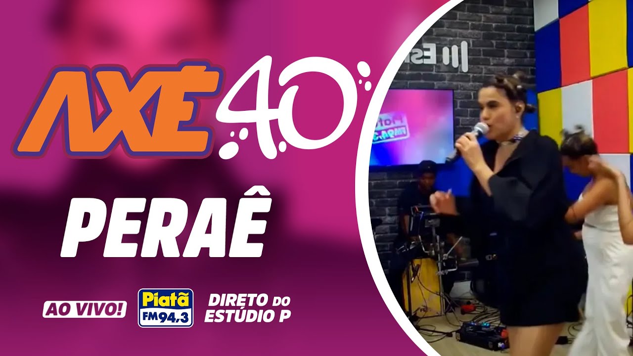 Pera&ecirc; &bull; Gilmel&acirc;ndia  | AO VIVO | AX&Eacute; 4.0 Piat&atilde; &bull; Piat&atilde; FM