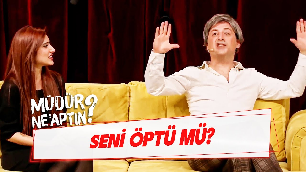 Seni Öptü Mü? | Müdür Ne’aptın