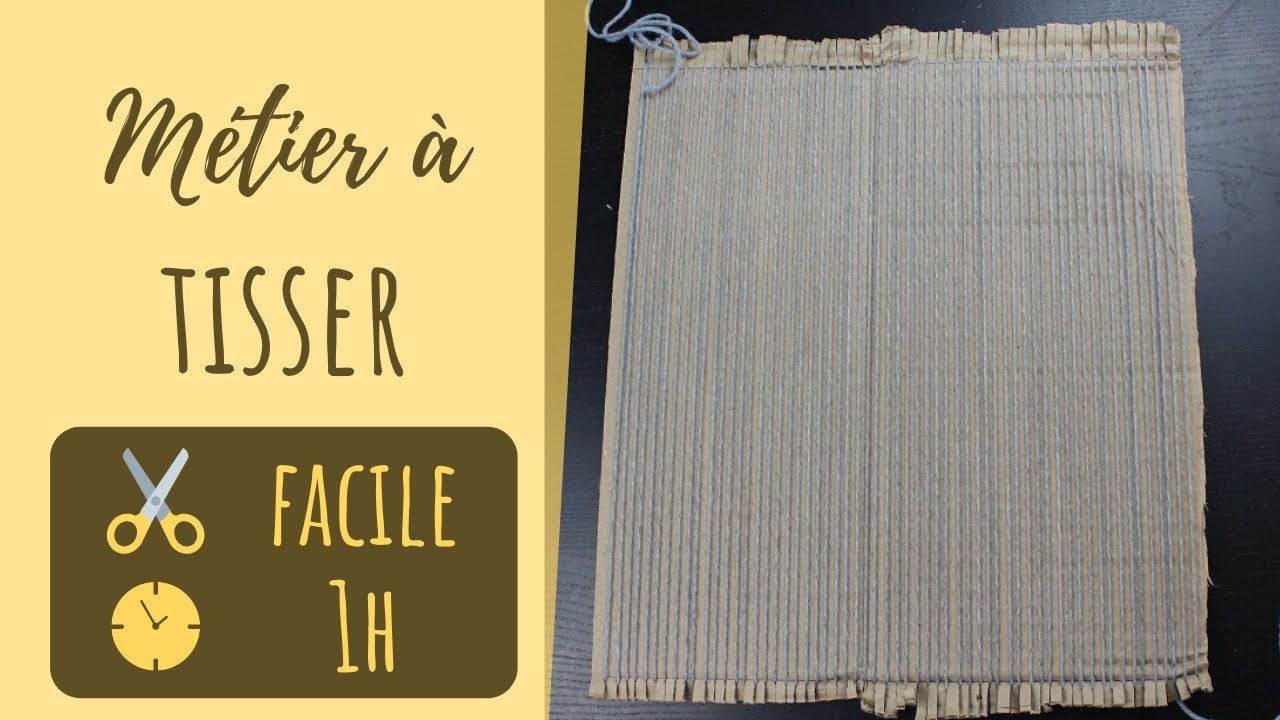 TISSAGE | Fabriquer son métier a tisser