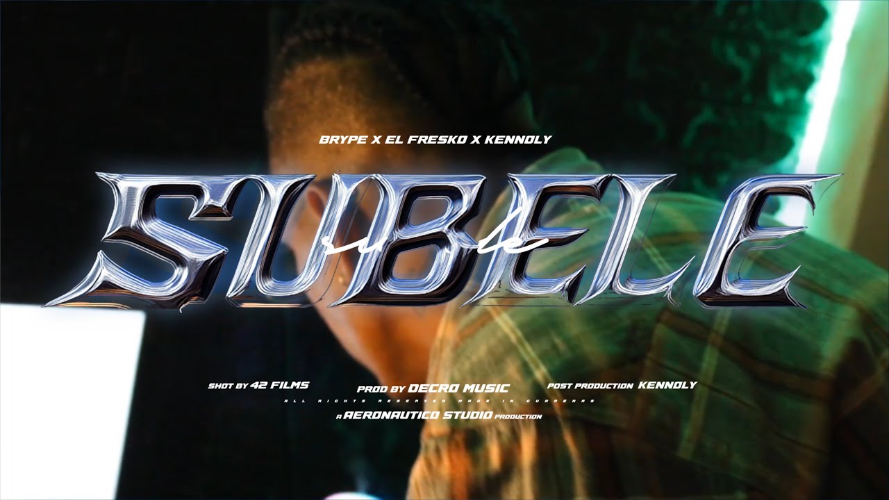 Brype, El Fresko, Kennoly - Subele (Video Oficial ) 🇻🇪 🇵🇷