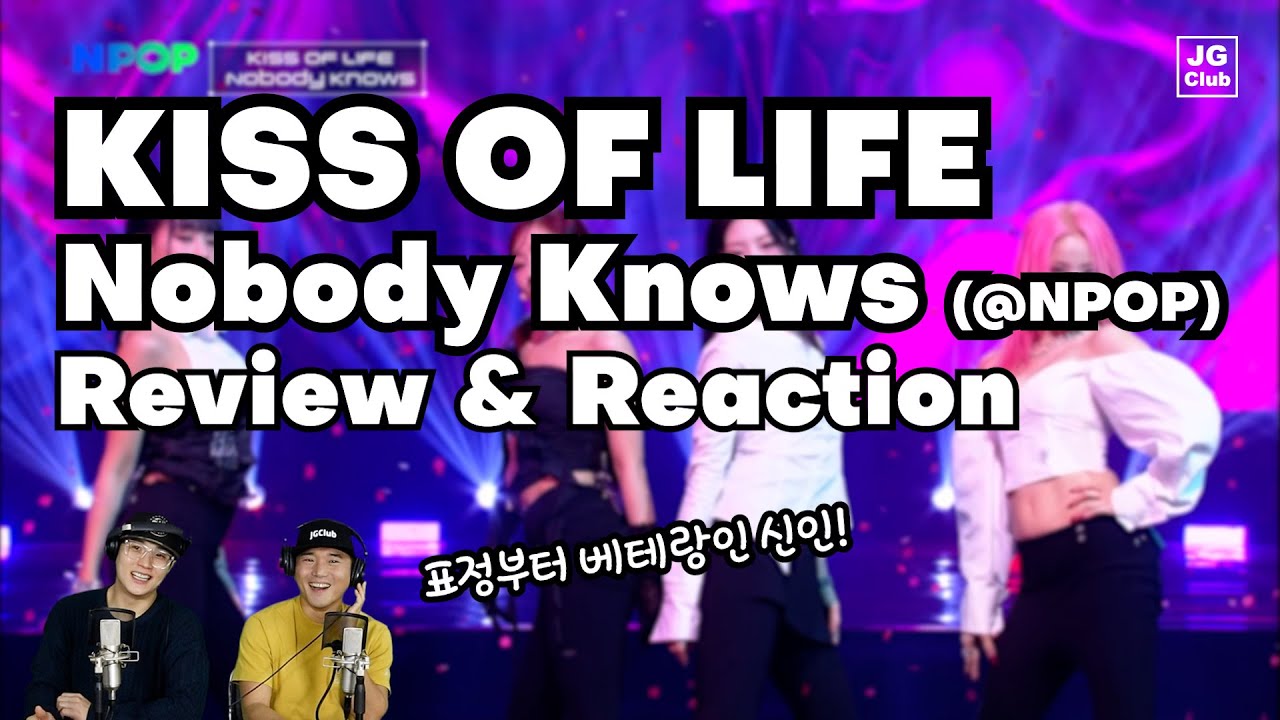 KISS OF LIFE - Nobody Knows (@NPOP) [Review & Reaction by K-Pop Producer & Choreographer]