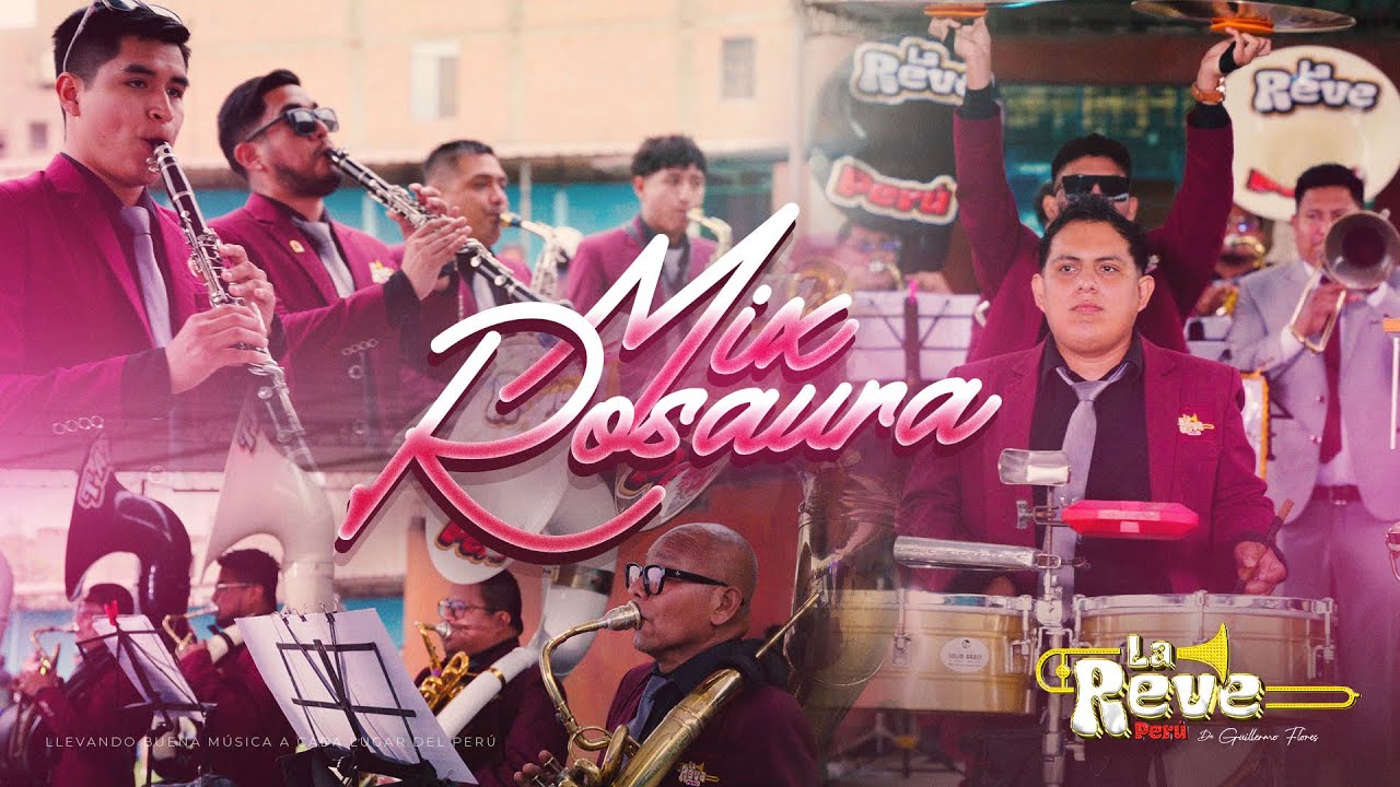 MIX ROSAURA - Banda La Reve Perú