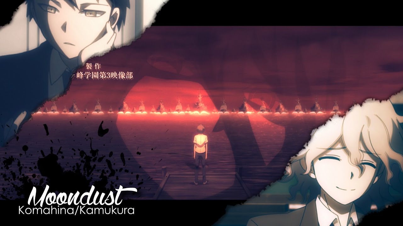 「ＡＭＶ」ᴴᴰ ▪ Komahina - Moondust ▪ 2016 [Story]