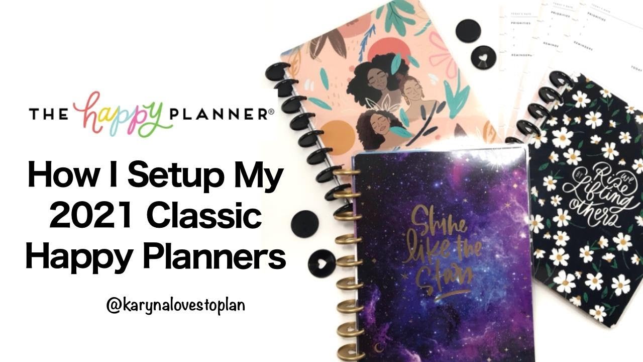 My 2021 Classic Happy Planner Setups