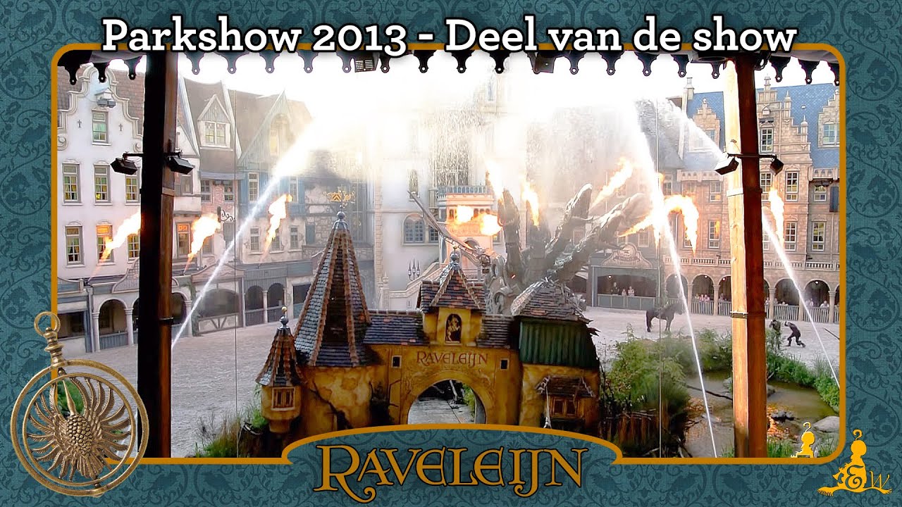 [#Efteling] Raveleijn - Raveleijn Parkshow 2013 - Deel van de show