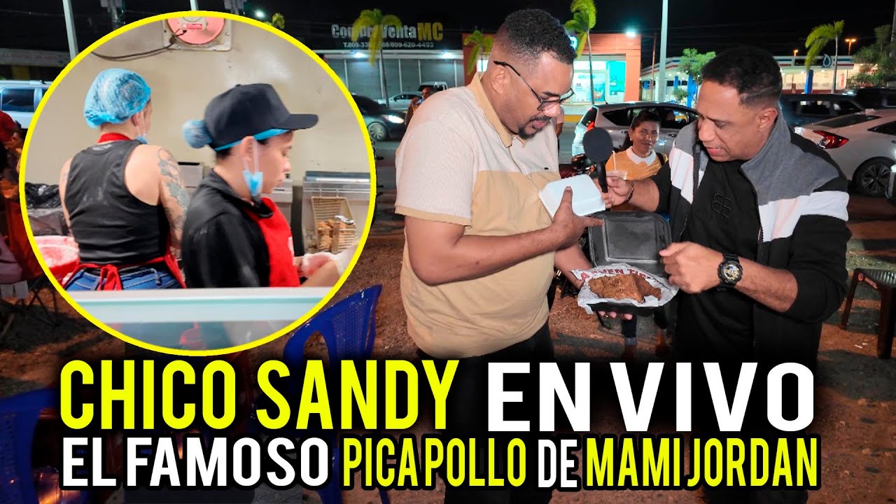 EL FAMOSO PICA POLLO DE MAMI JORDAN CHICO SANDY EN VIVO LO QUE DESCUBRI