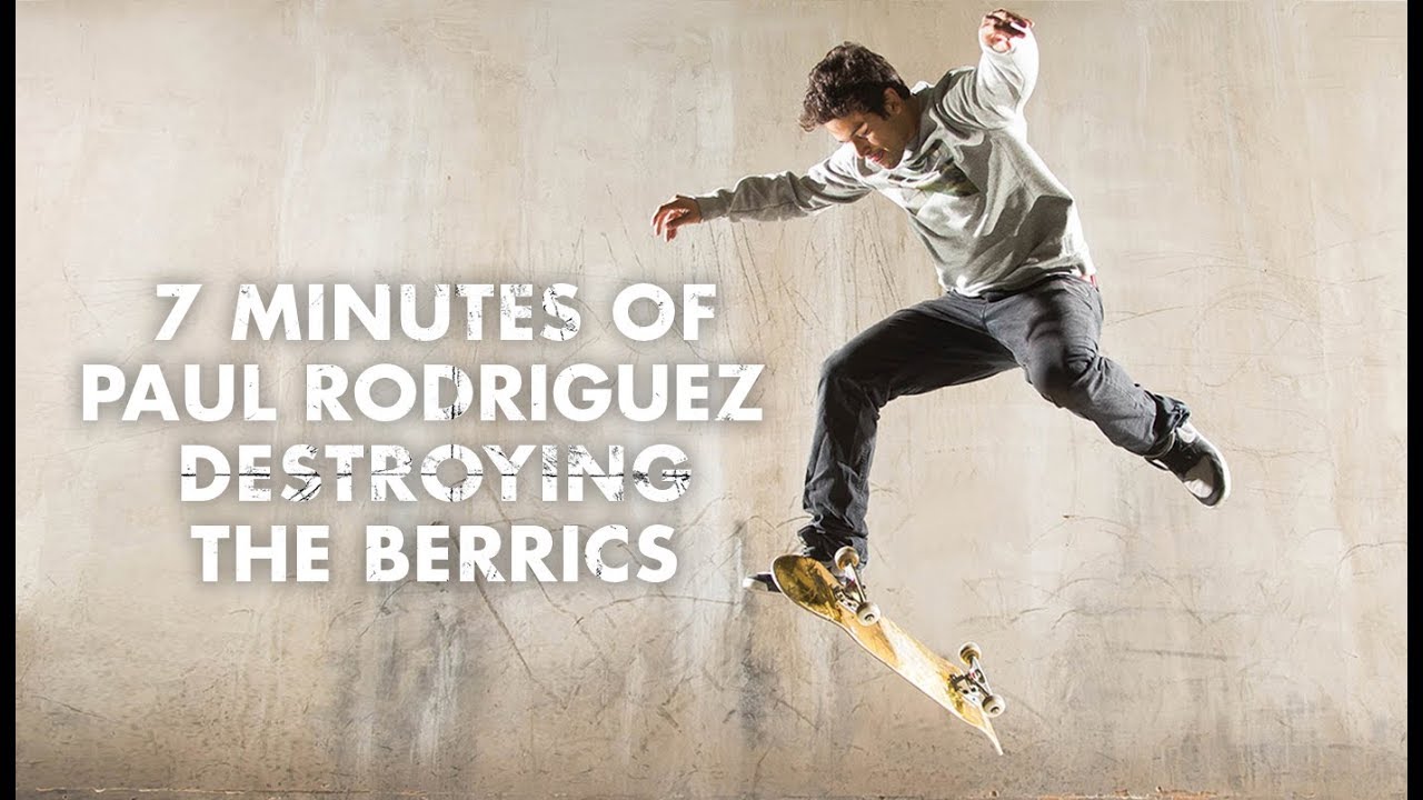 7 Minutes Of Paul Rodriguez Destroying The Berrics