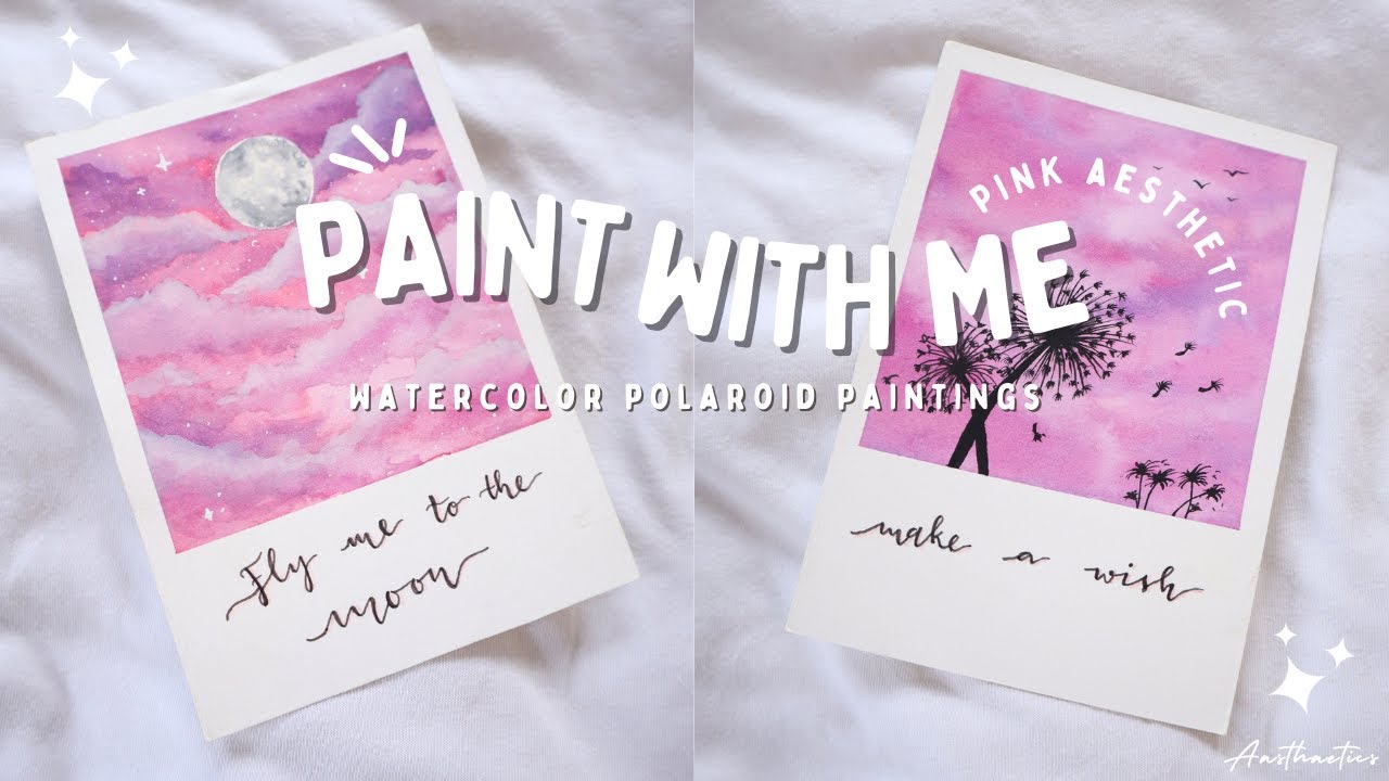 PAINT WITH ME | Pink Aesthetic Polaroids | WATERCOLOR PAINTINGS FOR BEGINNERS | Tutorial