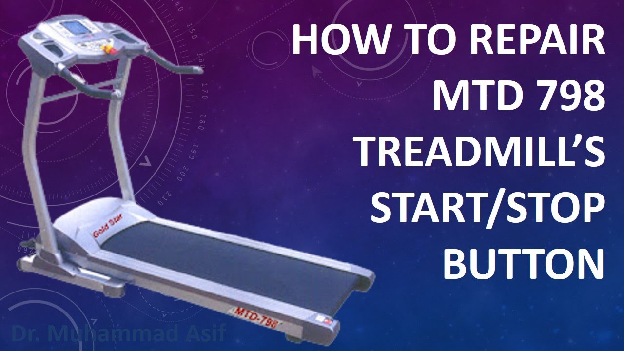 How to Repair  MTD 798 Treadmill's Start/Stop Button DIY @asifmaths