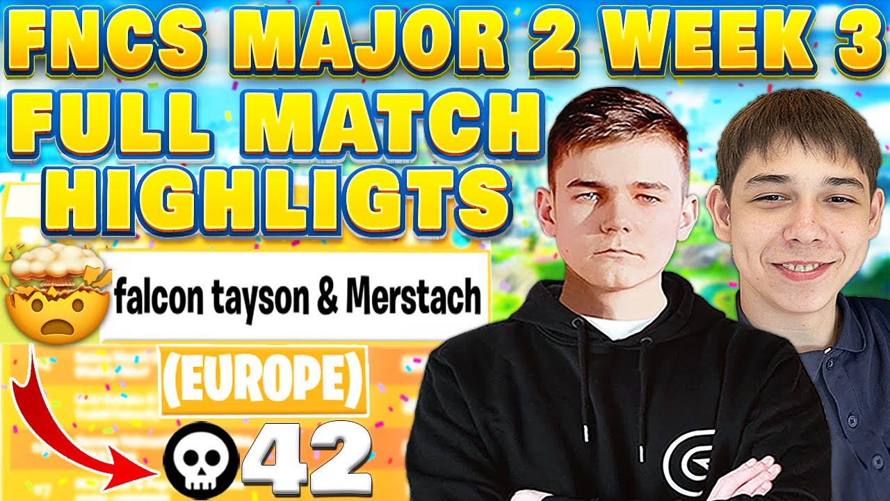 🤯TAYSON & MERSTACH - 42 KILLS in FNCS MAJOR 2 WEEK 3 - OPENS - EU 🏆 FULL MATCH REPLAY