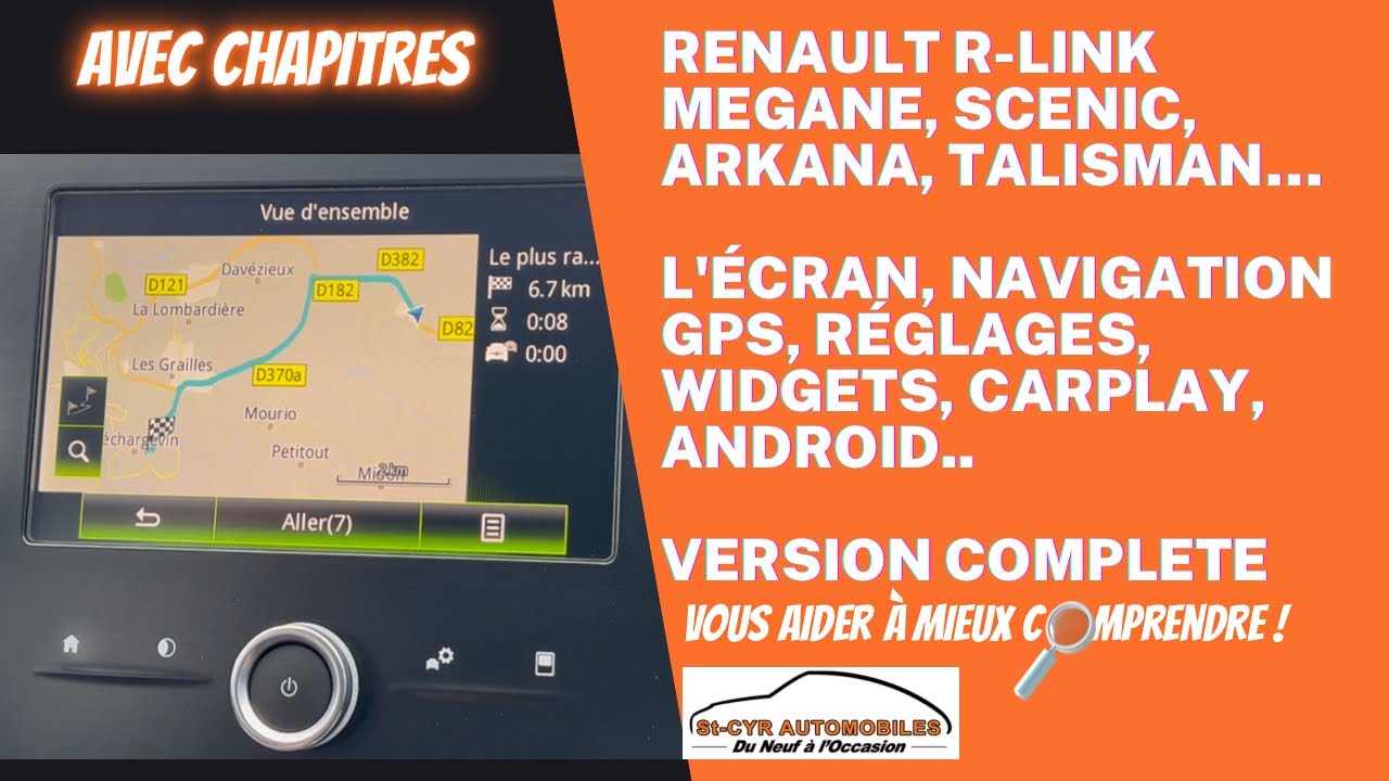 Renault R-Link, Guide complet GPS, radio, Bluetooth, Carplay, Android auto, paramètres essentiels…