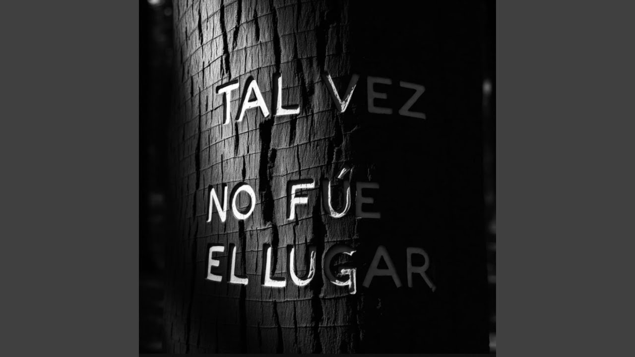 Tal Vez No Fue el Lugar