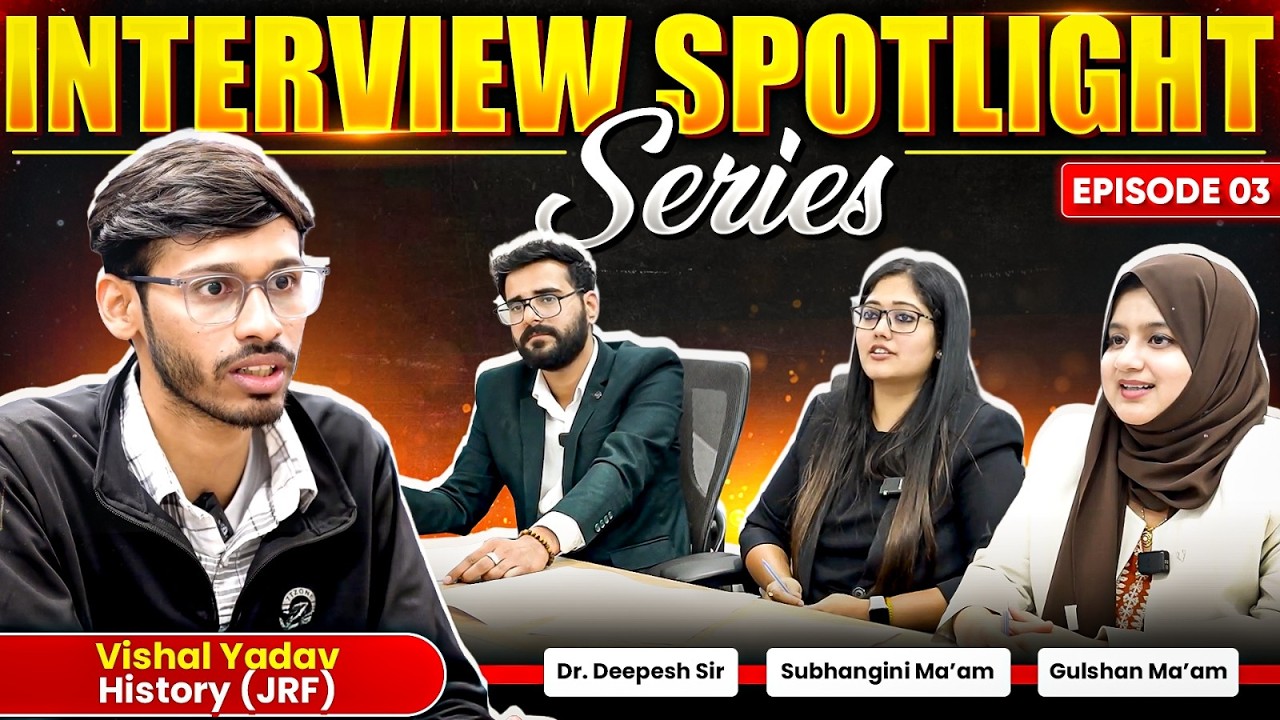 Interview Spotlight With Vishal (JRF) | UGC NET History Toppers Mock Interview | Episode 3