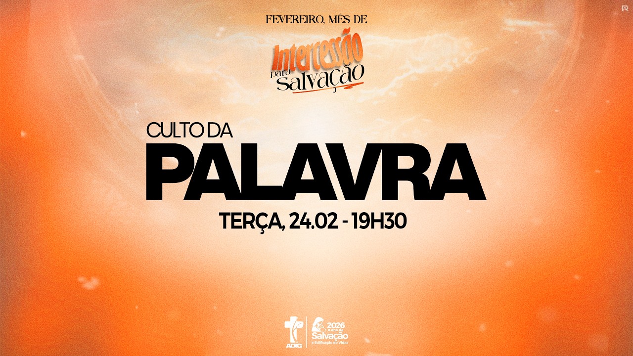 CULTO DA PALAVRA - Terça - Feira, 24.02.2026