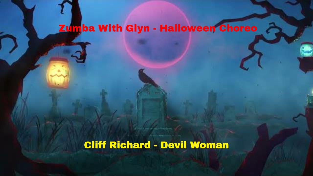 Zumba Halloween Choreo - Cliff Richard - Devil Woman - 2022