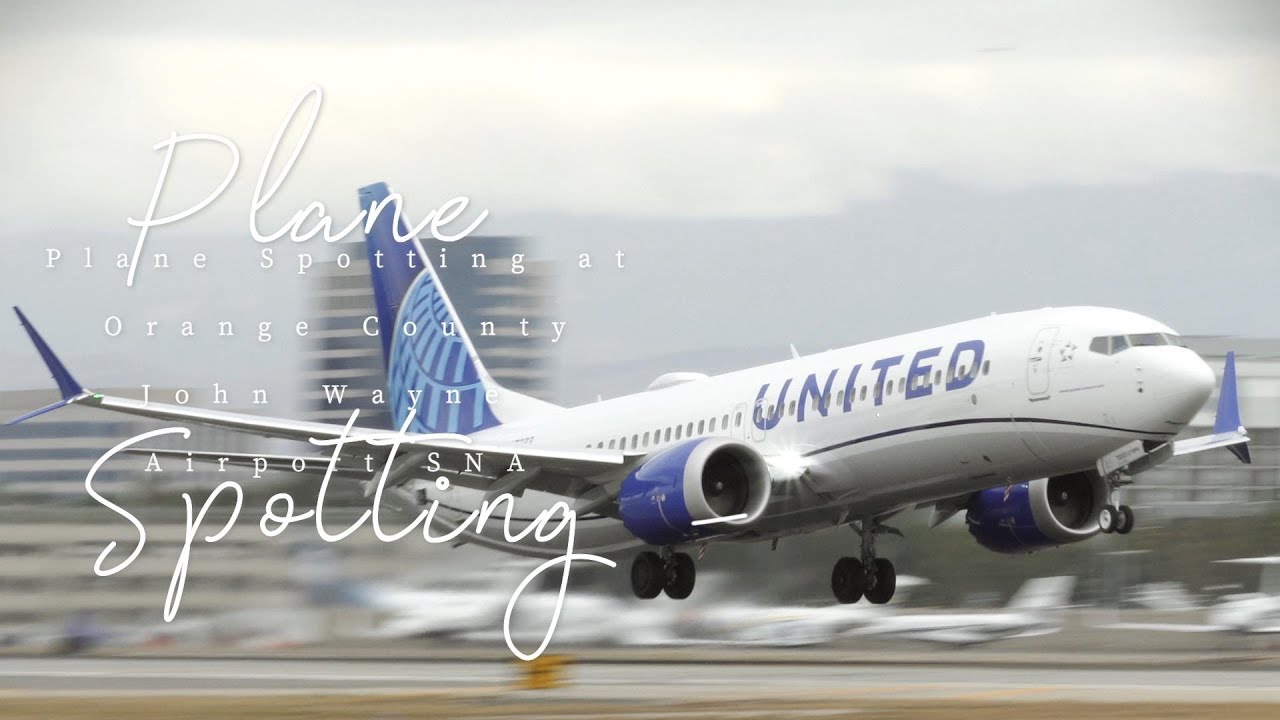 Plane Spotting at Orange County John Wayne Airport SNA