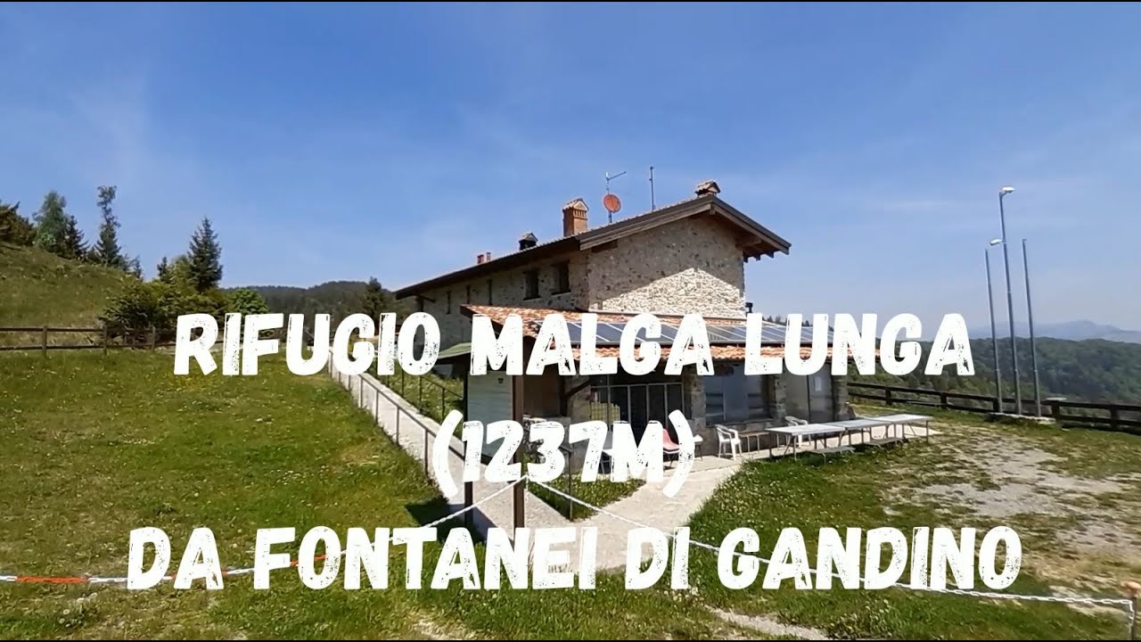 (R30) Rifugio Baita Malga Lunga (1235m) e Monte di Sovere (1237m) da Fontanei di Gandino (BG)