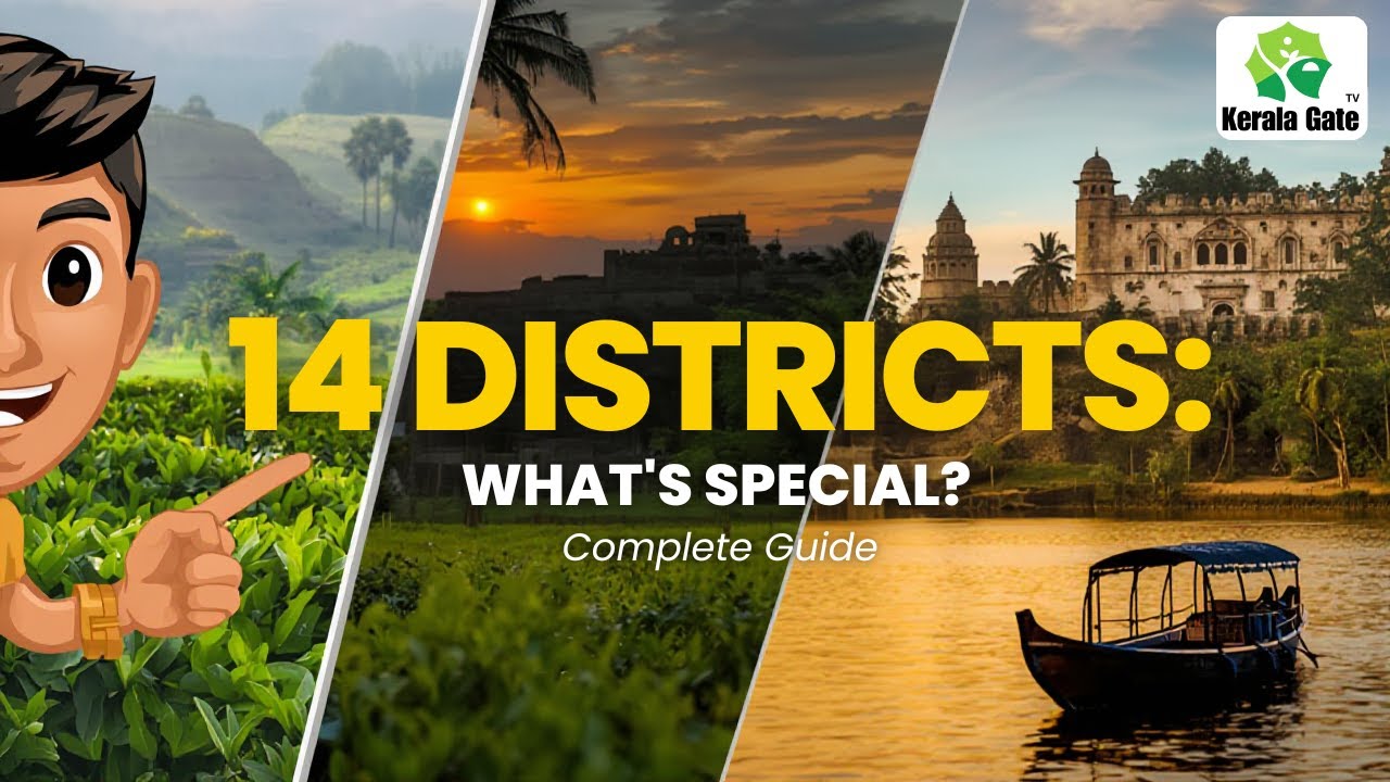 14 Districts of Kerala and Their Specialities | Ultimate Kerala Travel Guide 2026