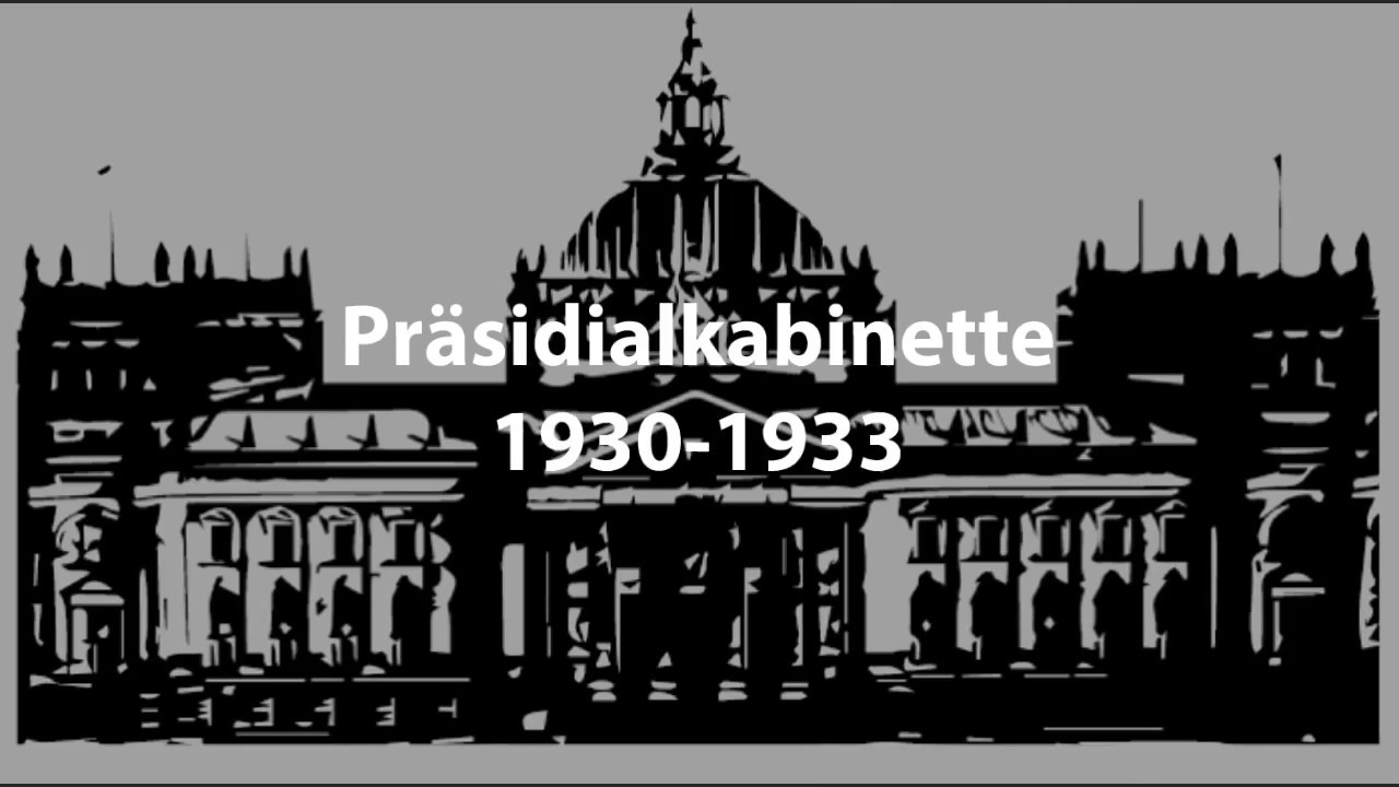 Präsidialkabinette der Weimarer Republik 1930-1933
