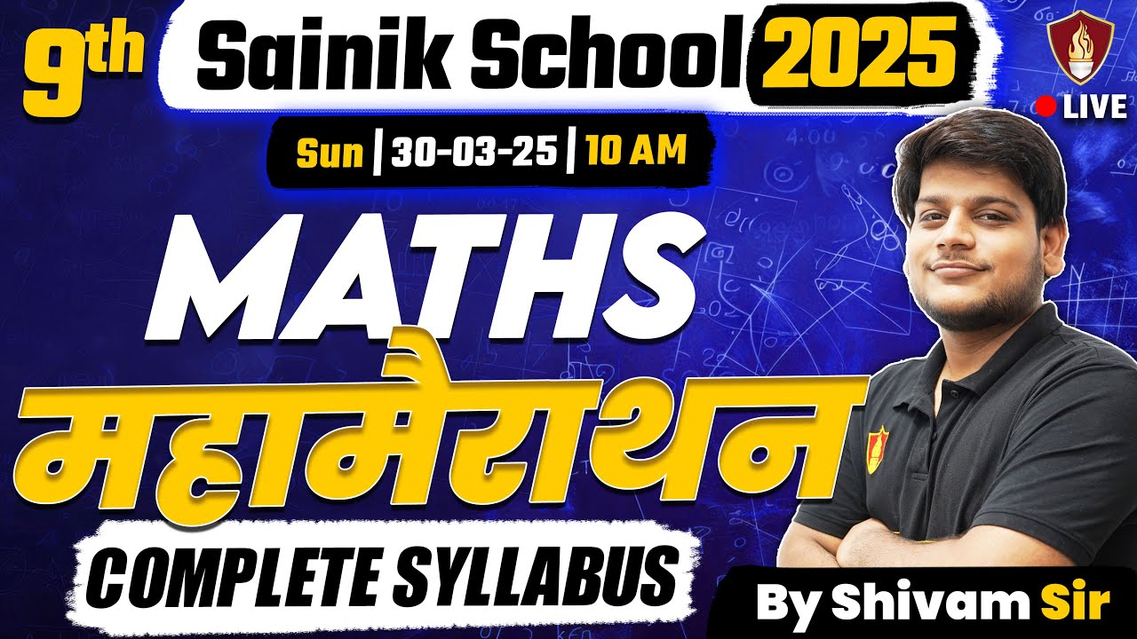 Sainik School Class 9th Maths Marathon 2025 | AISSEE Coaching Entrance Exam Math