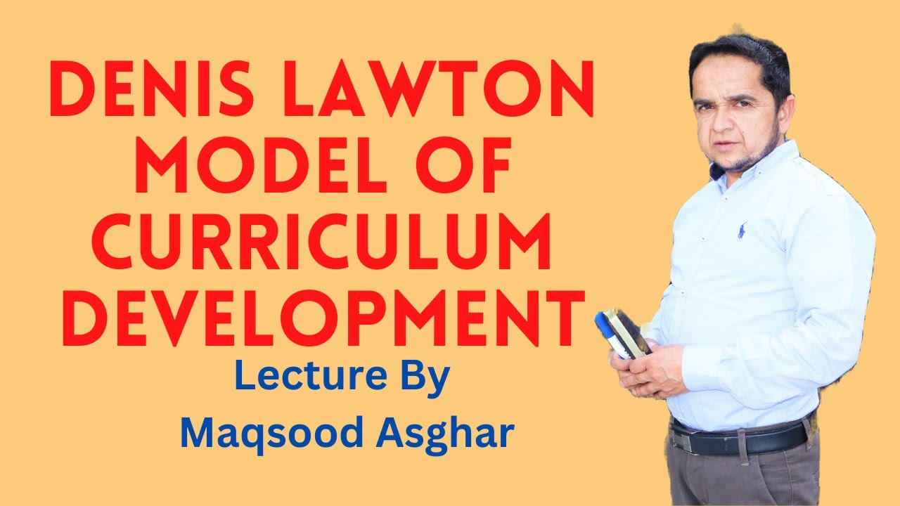 Denis Lawton Model of curriculum Development |Curriculum| Education lectures|@Education With Maqsood