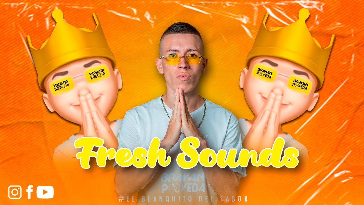 FRESH SOUNDS - BRAYAN POVEDA (live set 2022)