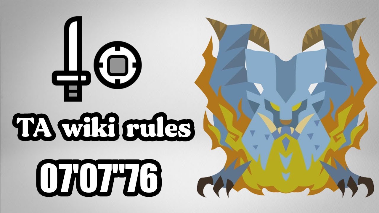 MHW:IB Lunastra SnS TA wiki rules 07'07