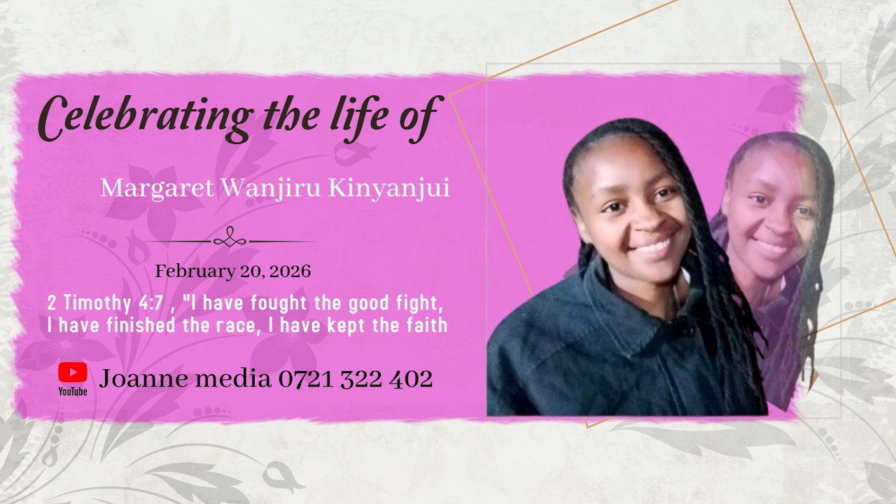 CELEBRATING THE LIFE OF  MARGARET WANJIRU KINYANJUI