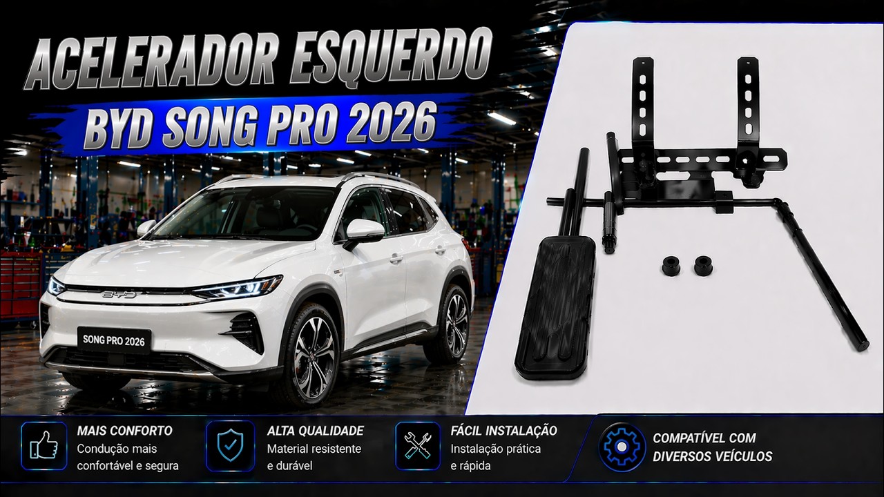 Acelerador Esquerdo BYD soung pro 2026