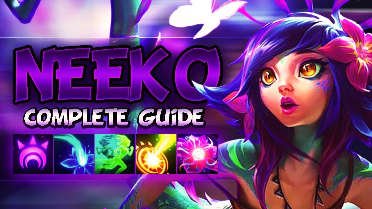 BEST NEEKO GUIDE [FULLY DETAILED] SEASON 9 - ONE SHOT, BEST COMBOS AND OUTPLAYS - League Of Legends