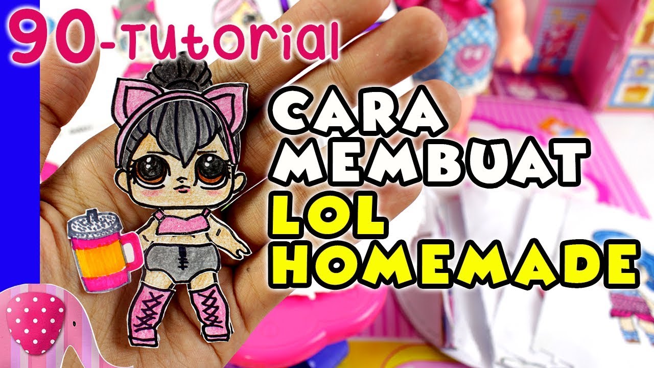 Mainan Boneka Eps 90 Tutorial Membuat LOL Homemade DIY - GoDuplo TV