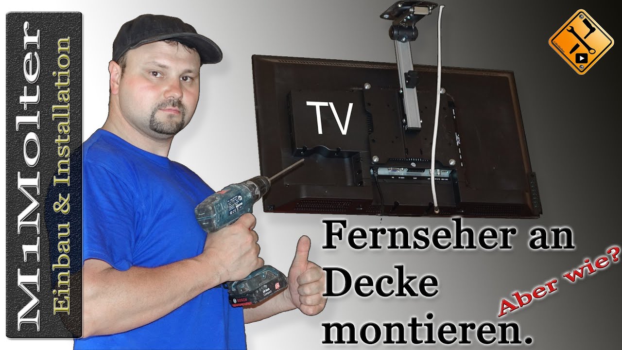 TV unter Decke montieren - so geht's von M1Molter