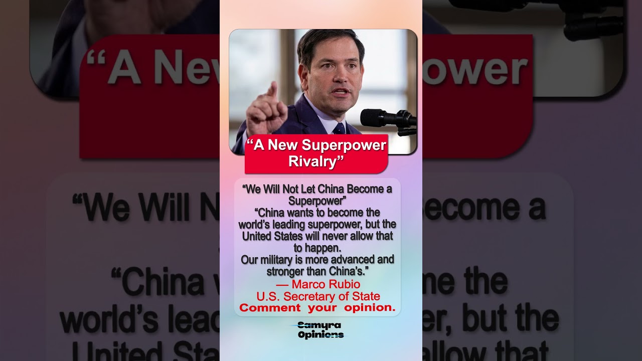U.S. vs China? Marco Rubio's Boldest Statement Yet #geopolitics