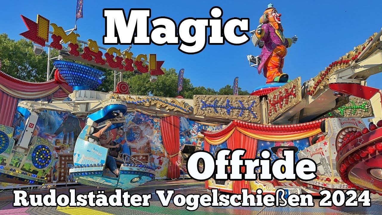 Magic - Meyer - Offride | Vogelschießen Rudolstadt 2024