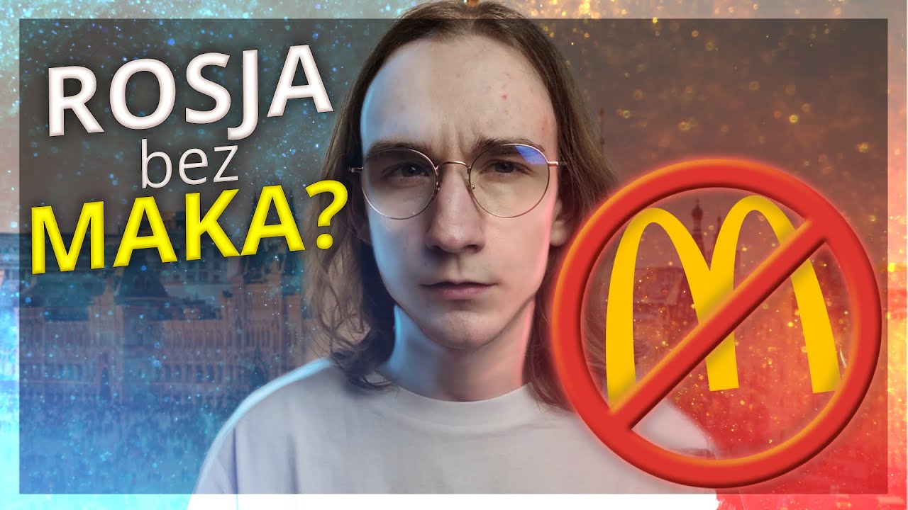 McDonald's odszedł z Rosji! Rosyjskie alternatywy fastfoodów?