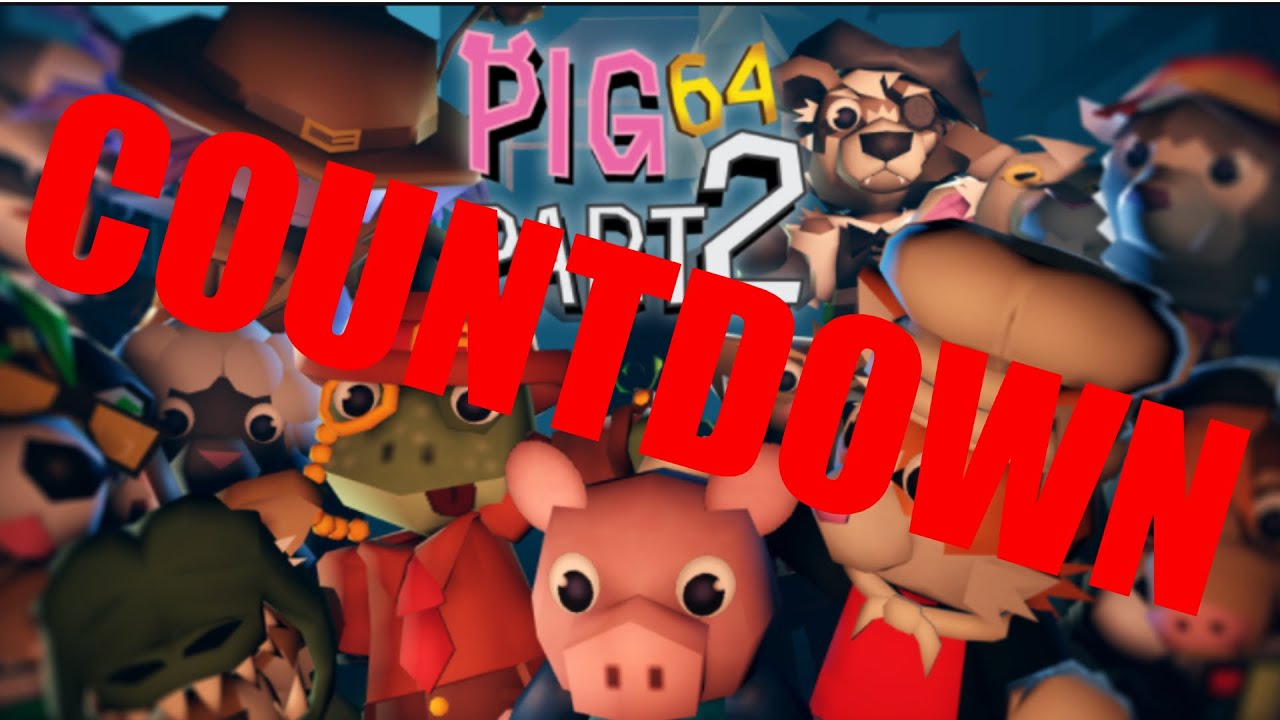 Roblox Pig 64 Part 2: Update Countdown (LIVE)