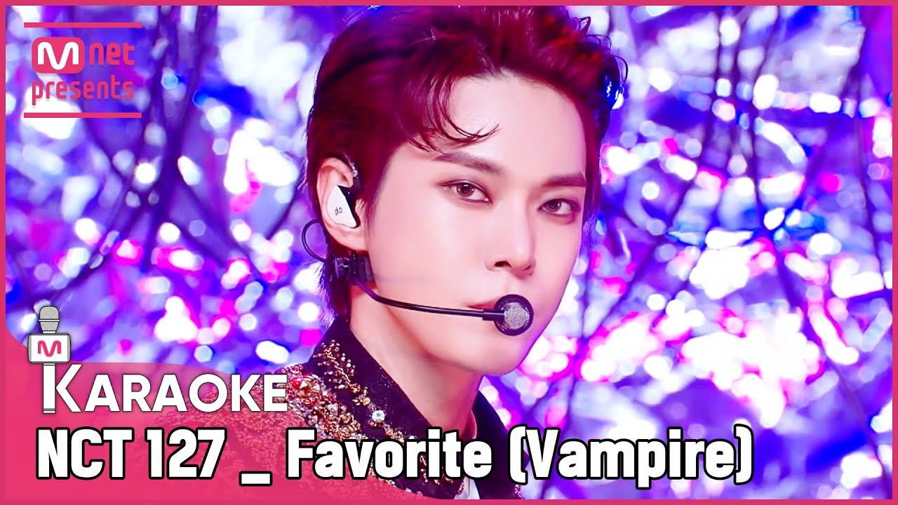 🎤 NCT 127 - Favorite (Vampire) KARAOKE 🎤