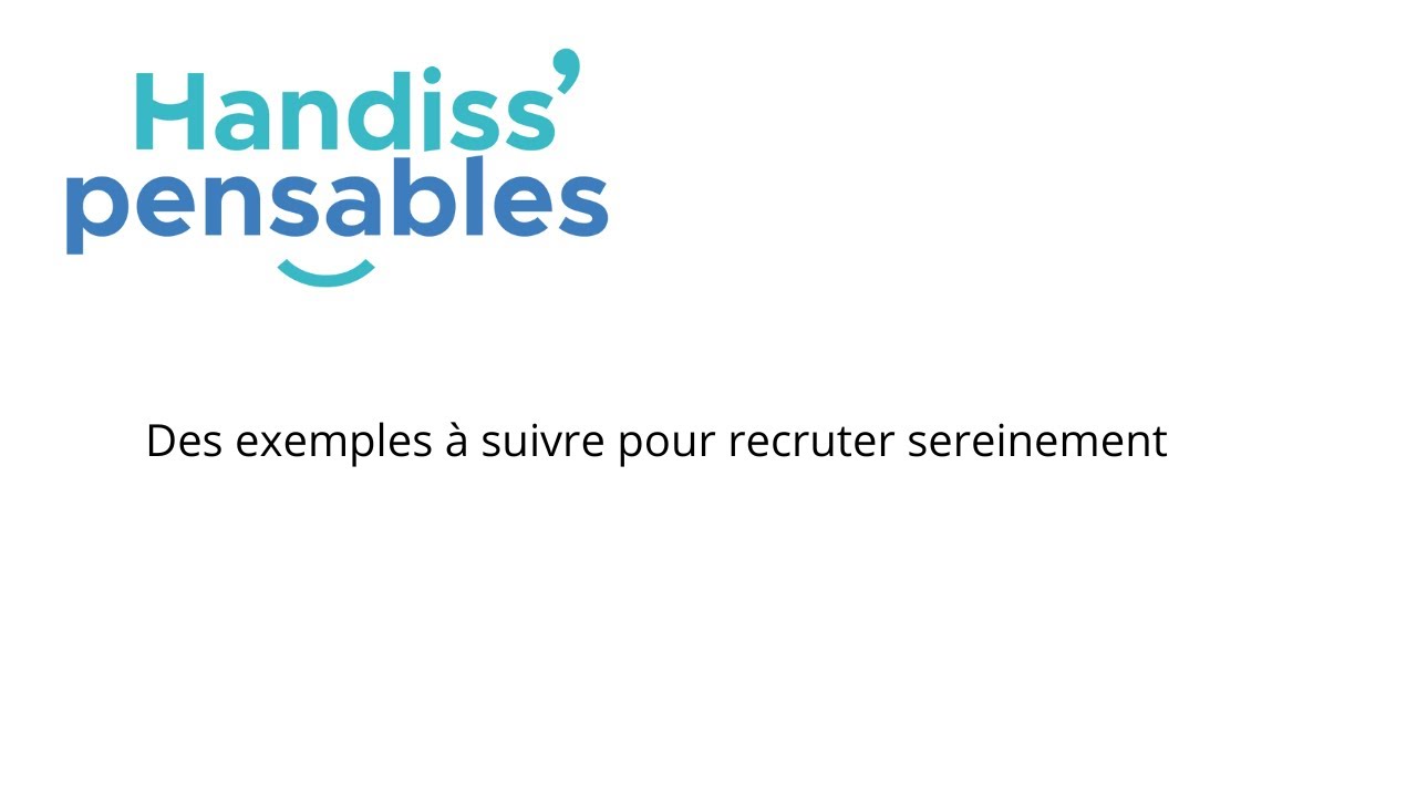 Des exemples à suivre pour recruter sereinement  !