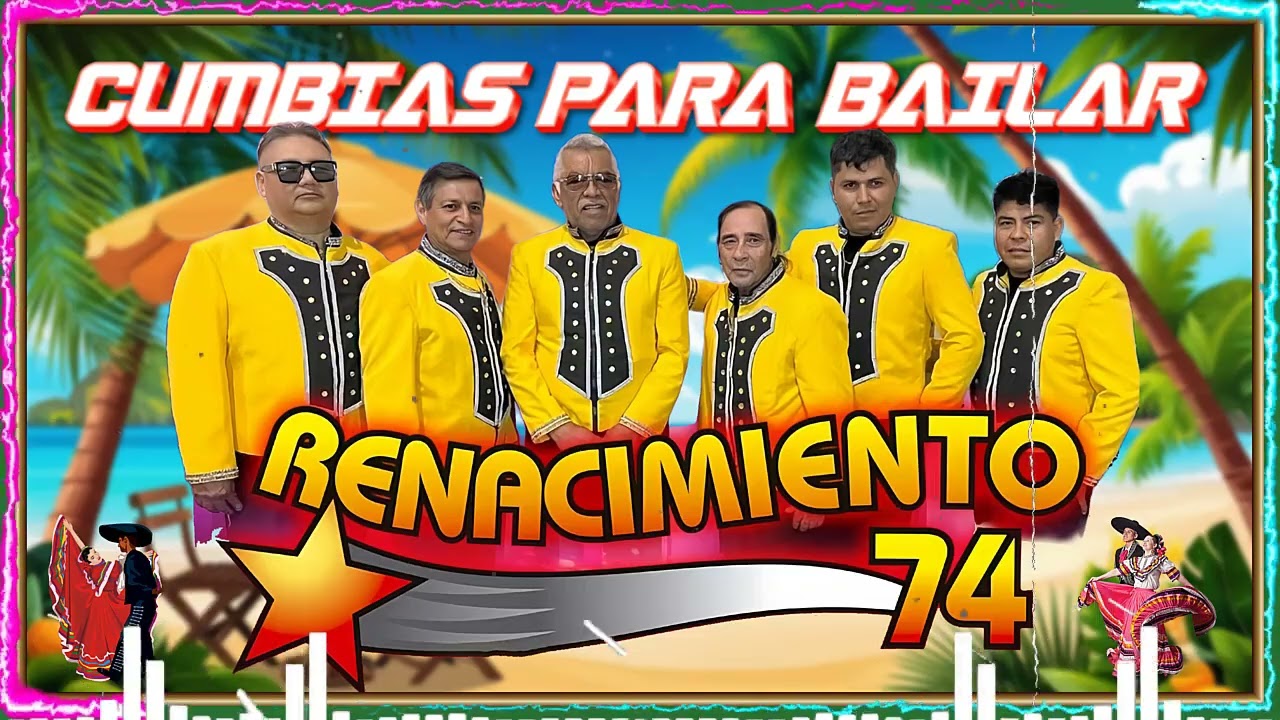 Cumbias Clásicas de Renacimiento 74 💕 Renacimiento 74 Las Mejores Cumbias 🌟 30 Éxitos Inolvidables