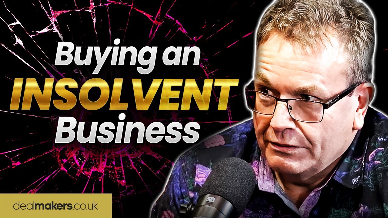 Buying an Insolvent Business - An interview with Rob Goddard