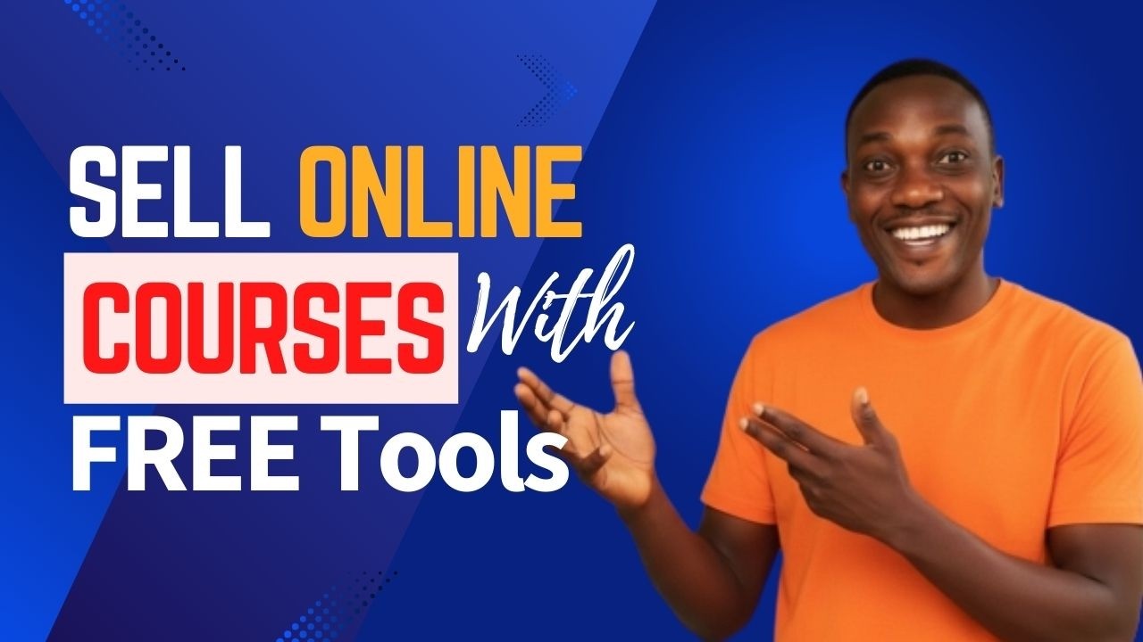 How I Sell Online Courses with FREE Tools (Make Money from Home)